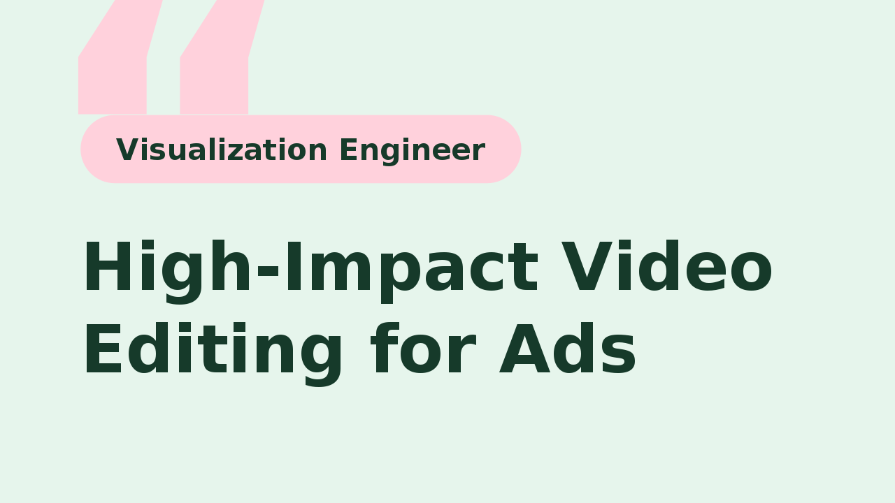 High-Impact Video Editing for Ads